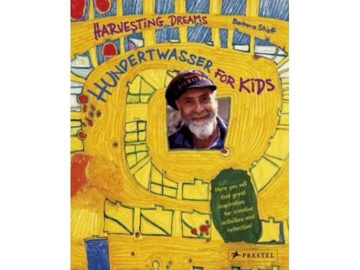 Hundertwasser - Harvesting Dreams