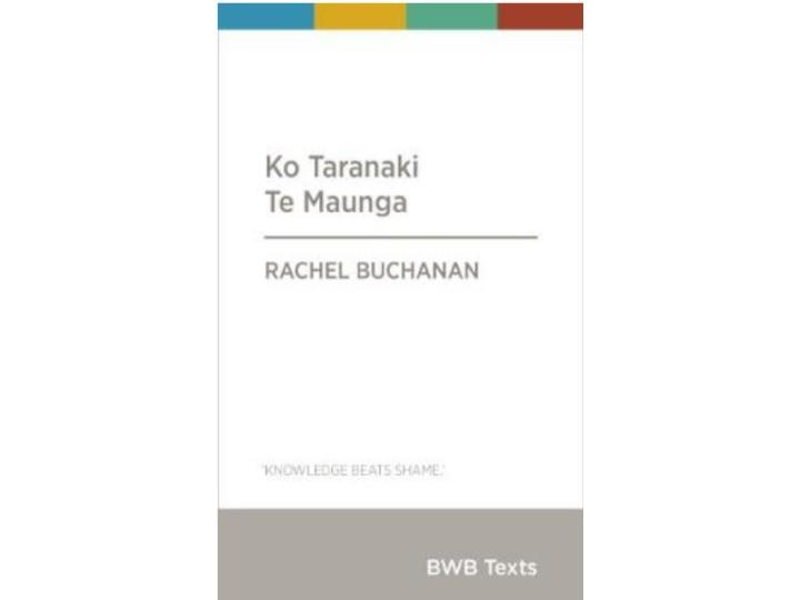 BWB Ko Taranaki Te Maunga - Rachel Buchanan