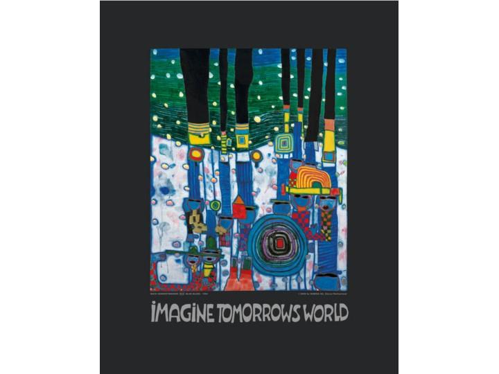 Hundertwasser Art Poster - Imagine Tomorrow's World Blue Version (944C)