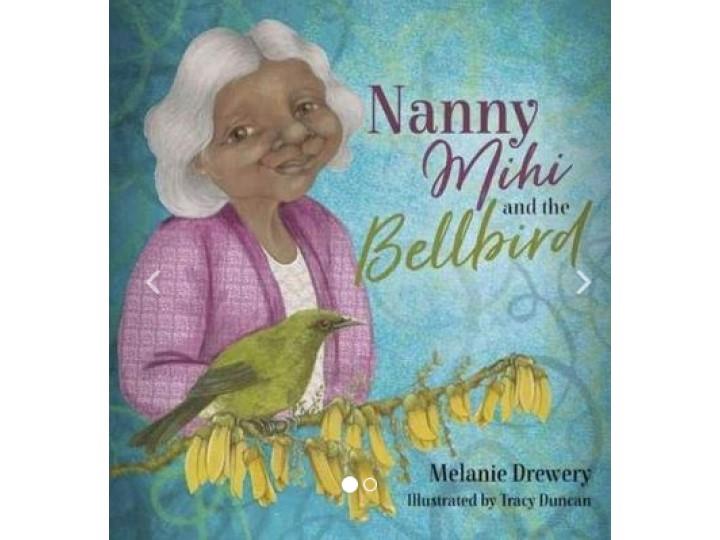 Nanny Mihi and the Bellbird - Melanie Drewery