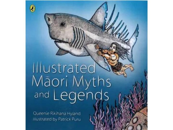 Illustrated Maori Myths & Legends - Queenie Rikihana-Hyland