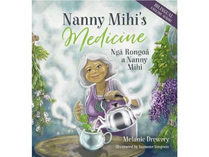 Nanny Mihi's Medicine - Melanie Drewery