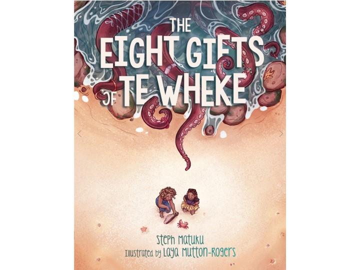 The Eight Gifts of Te Wheke - Steph Matuku