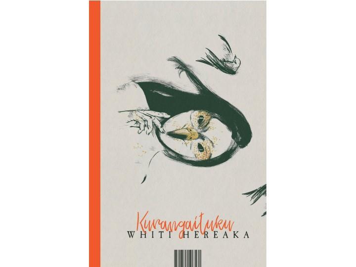 Kurangaituku - Whiti Hereaka