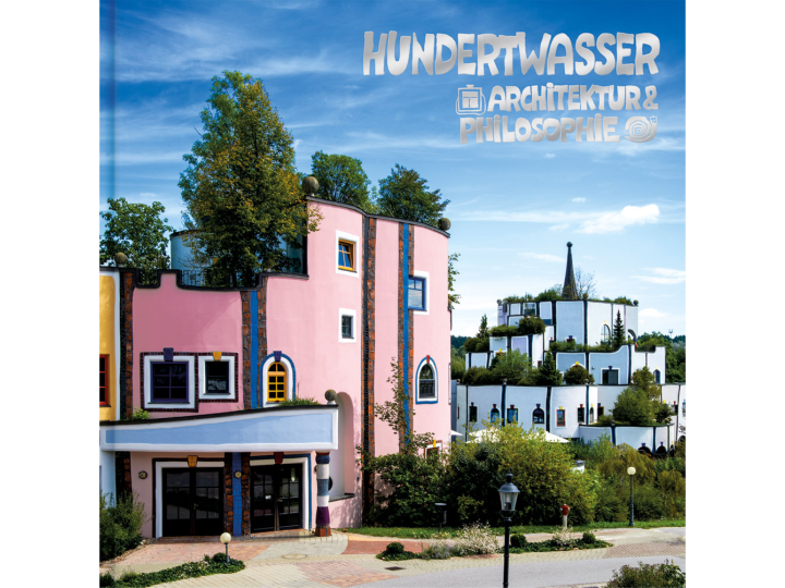 Hundertwasser Architecture & Philosophy Book Blumau