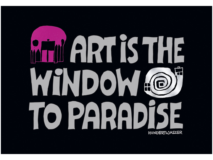 Art is the Window to Paradise - Hundertwasser Quote Card