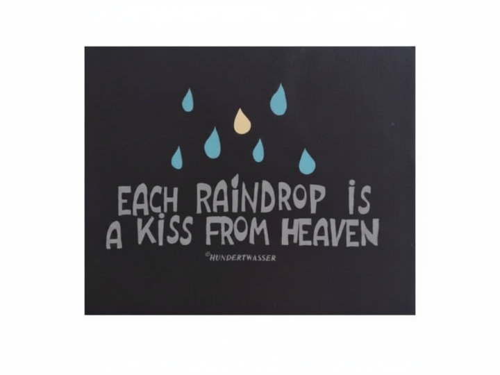Each Raindrop is a Kiss from Heaven Black - Unisex Medium