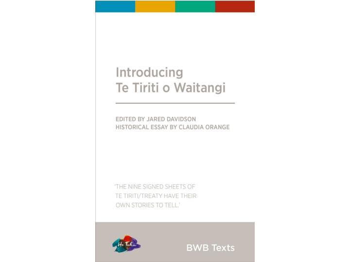 Introducing Te Tiriti o Waitangi - Claudia Orange