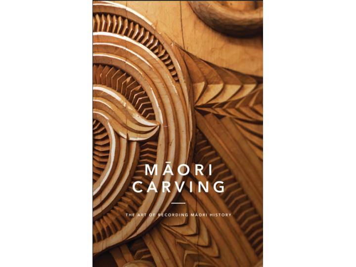 Maori Carving: The Art of Recording Maori History – Huia Publishers