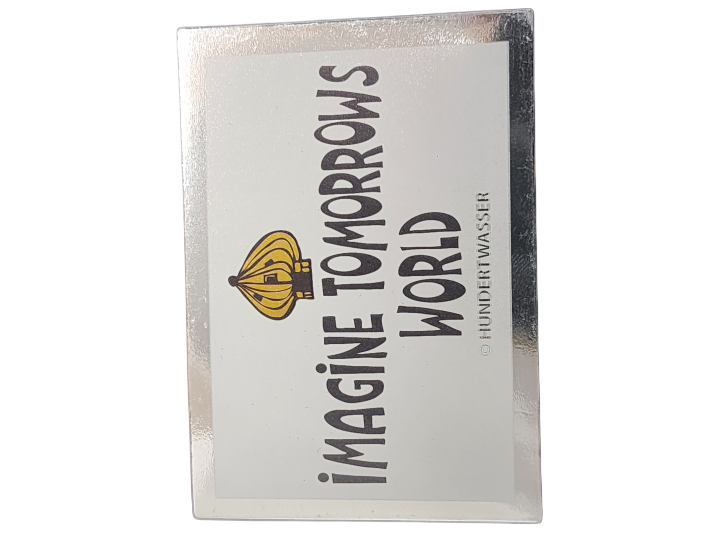 Quote Magnet "Imagine Tomorrows World"