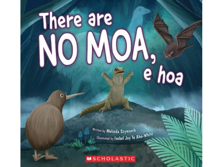 There are No More Moa, e hoa - Melinda Szymanik