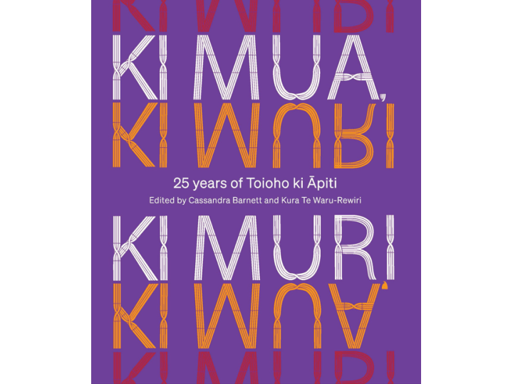 Ki Mua, Ki Muri - Massey University Press