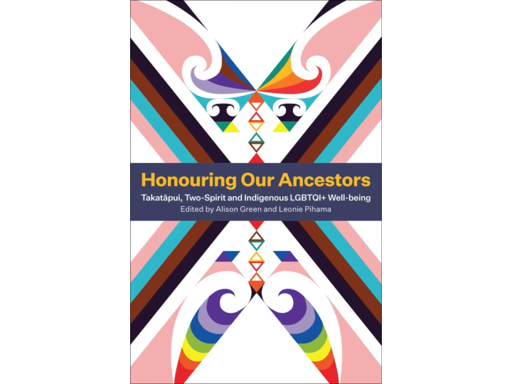 Honouring Our Ancestors – Edited by Alison Green and Leonie Pihama